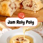 A slice of jam roly poly with jam oozing out and Pouring hot custard over jam roly poly in a bowl
